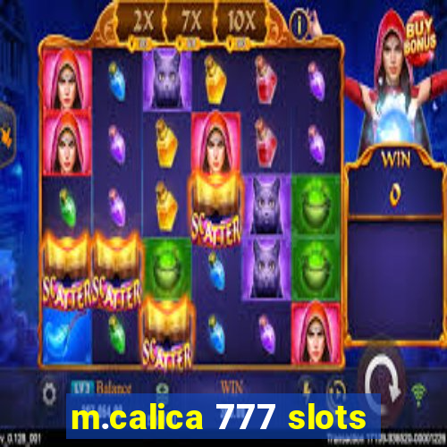 m.calica 777 slots